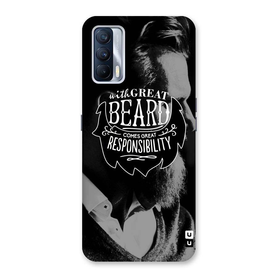 Beard Responsibility Quote Back Case for Realme X7