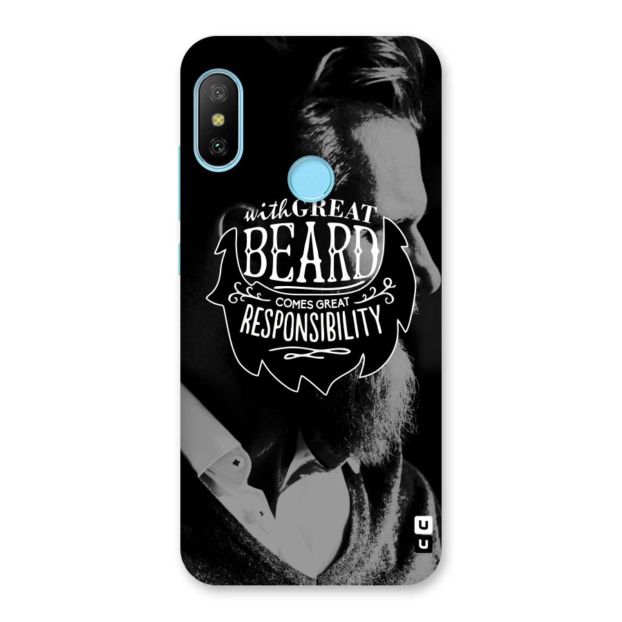 Beard Responsibility Quote Back Case for Redmi 6 Pro