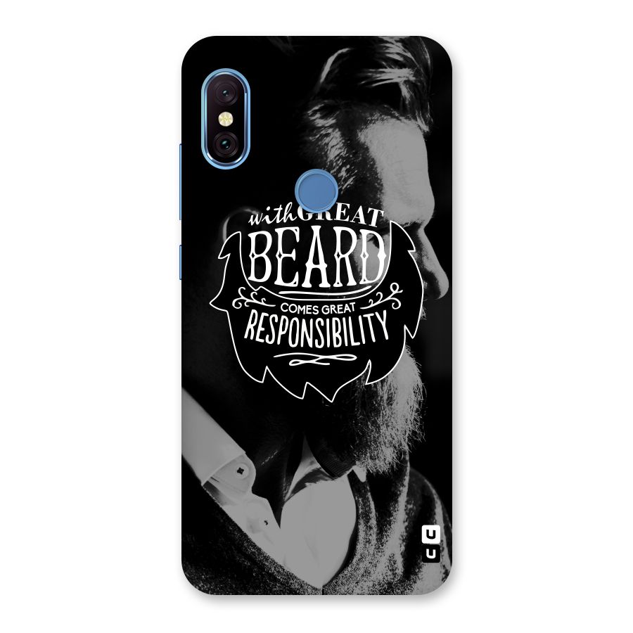 Beard Responsibility Quote Back Case for Redmi Note 6 Pro
