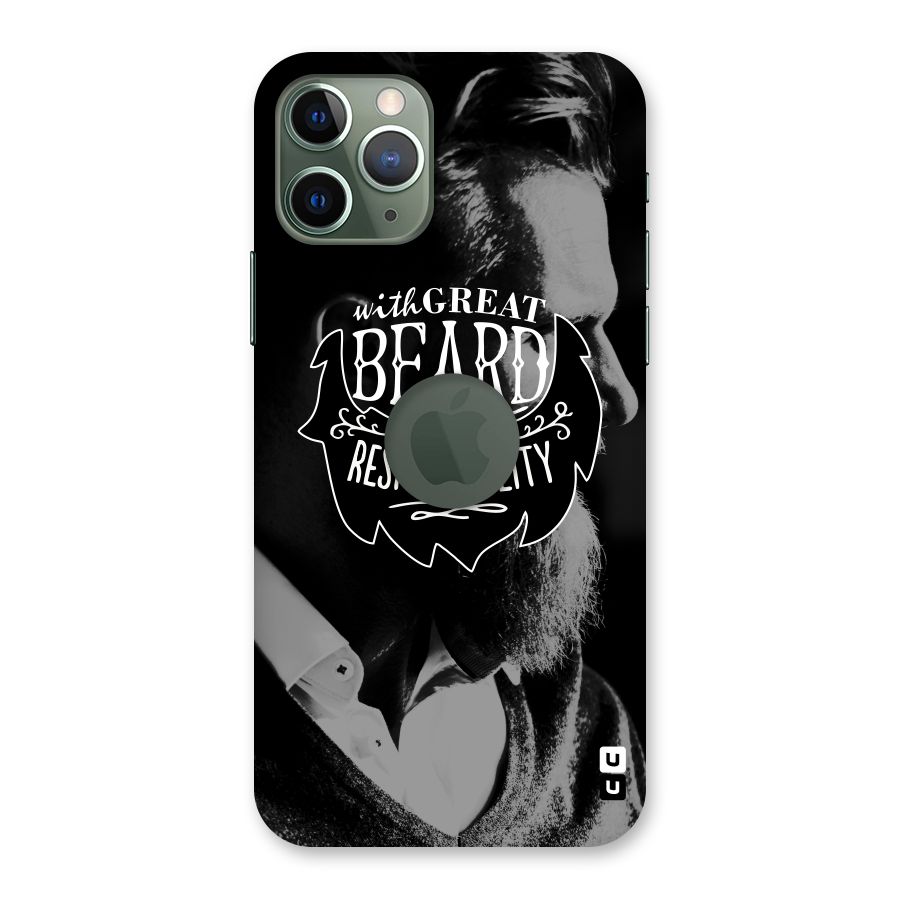 Beard Responsibility Quote Back Case for iPhone 11 Pro Logo  Cut