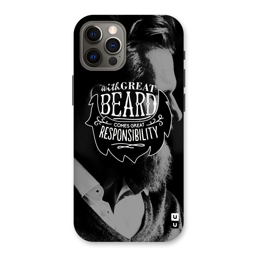 Beard Responsibility Quote Back Case for iPhone 12 Pro