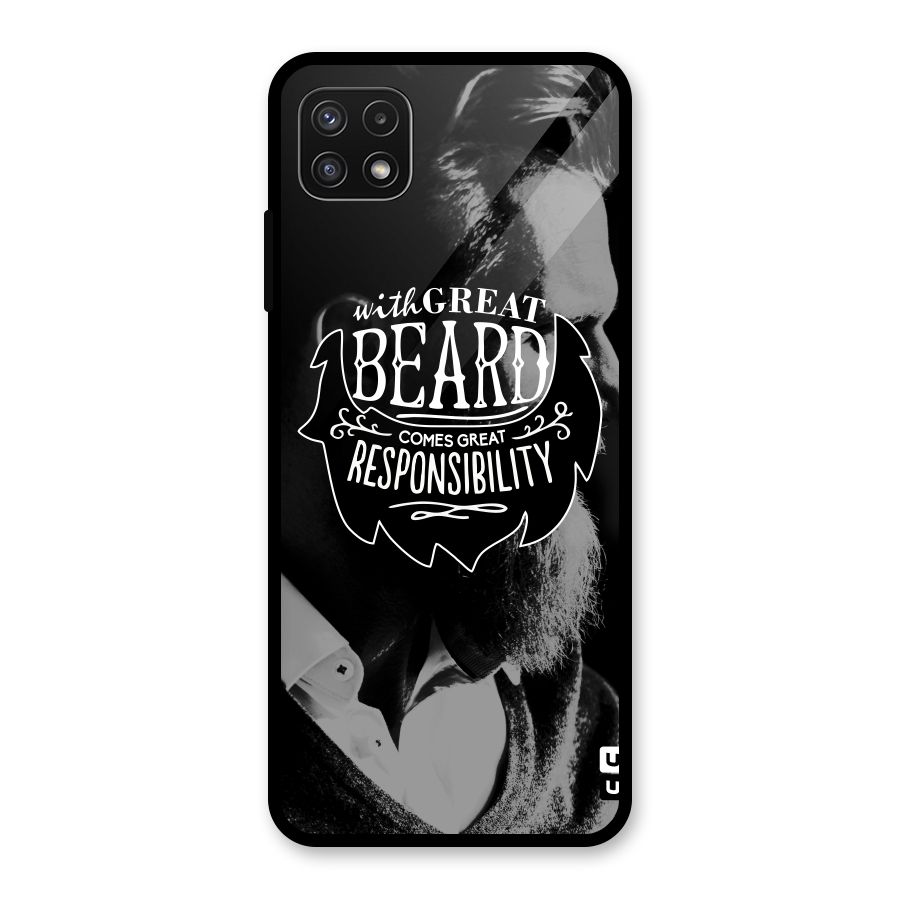 Beard Responsibility Quote Glass Back Case for Galaxy A22 5G