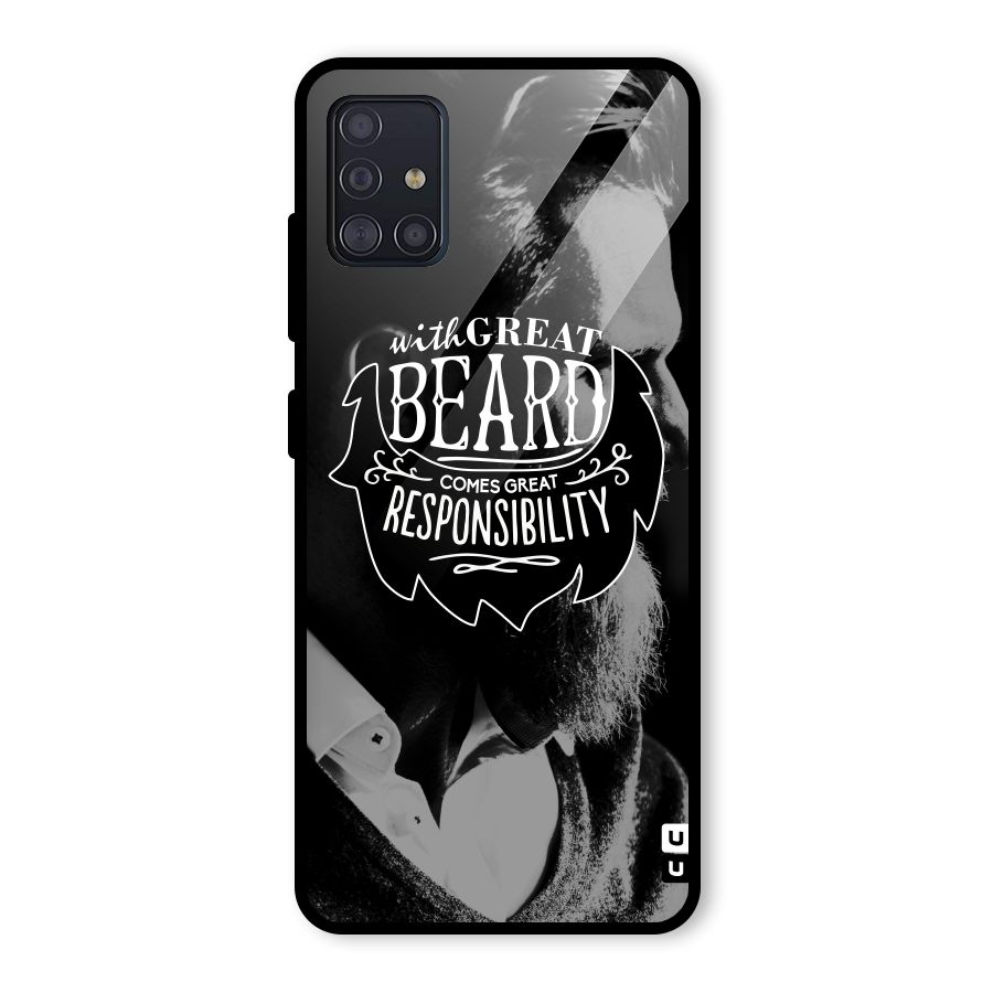 Beard Responsibility Quote Glass Back Case for Galaxy A51