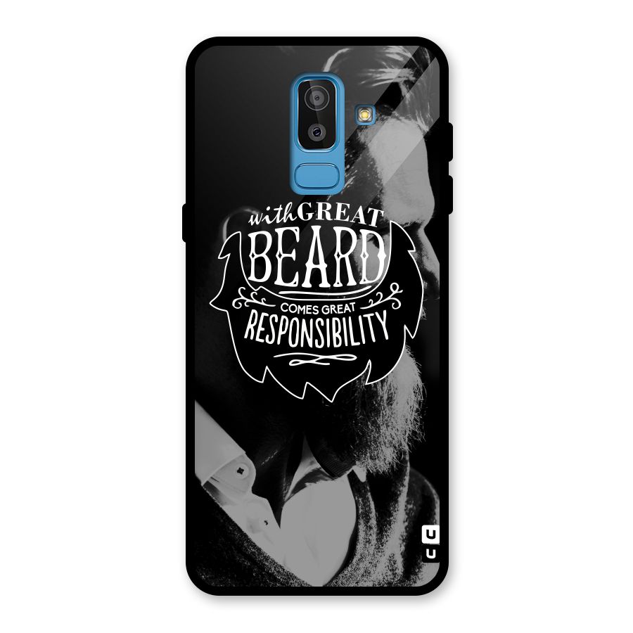 Beard Responsibility Quote Glass Back Case for Galaxy J8