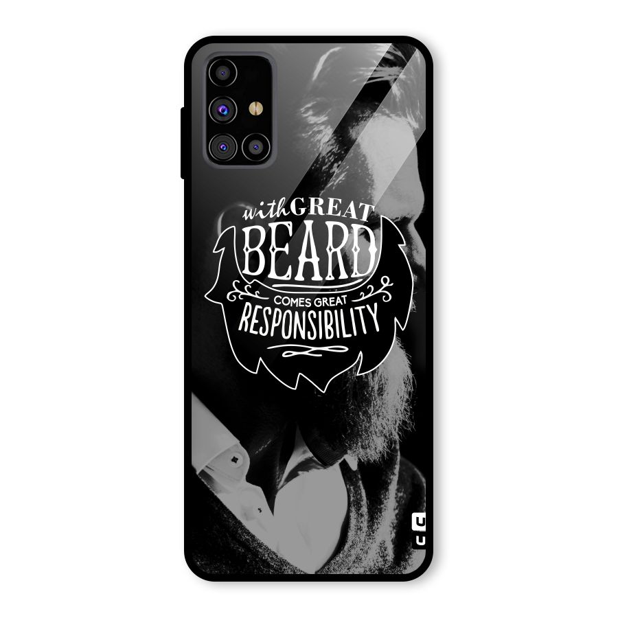 Beard Responsibility Quote Glass Back Case for Galaxy M31s