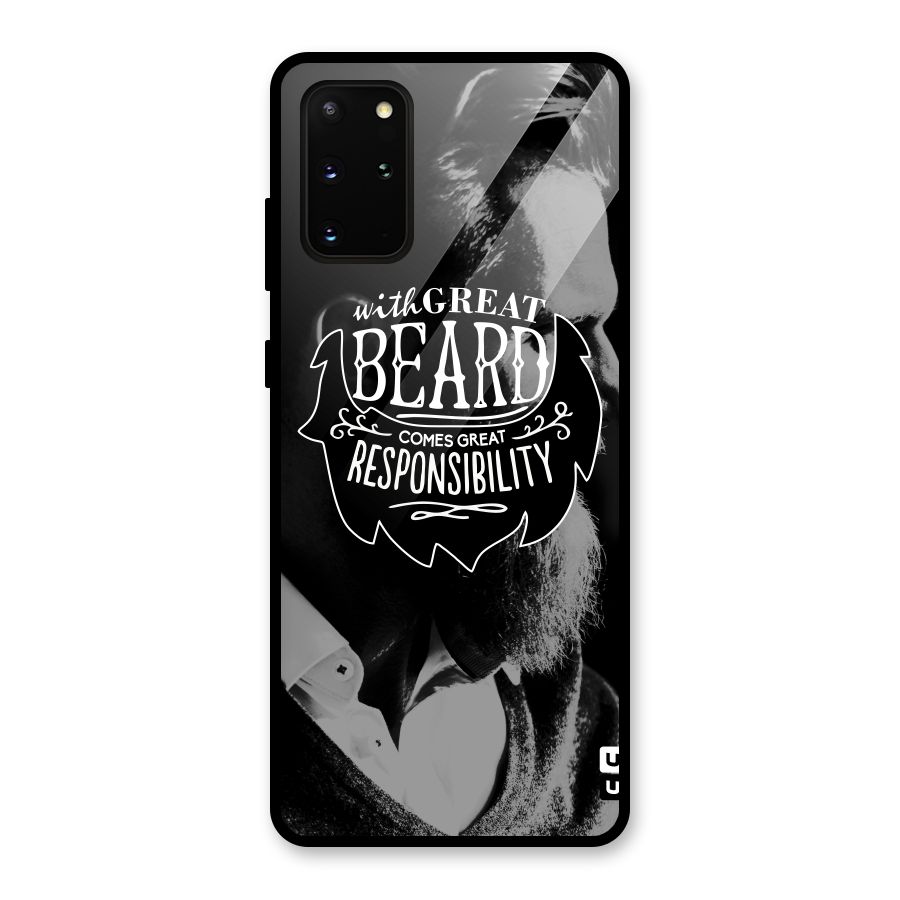 Beard Responsibility Quote Glass Back Case for Galaxy S20 Plus