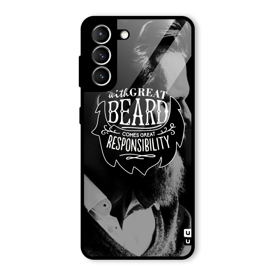 Beard Responsibility Quote Glass Back Case for Galaxy S21 5G