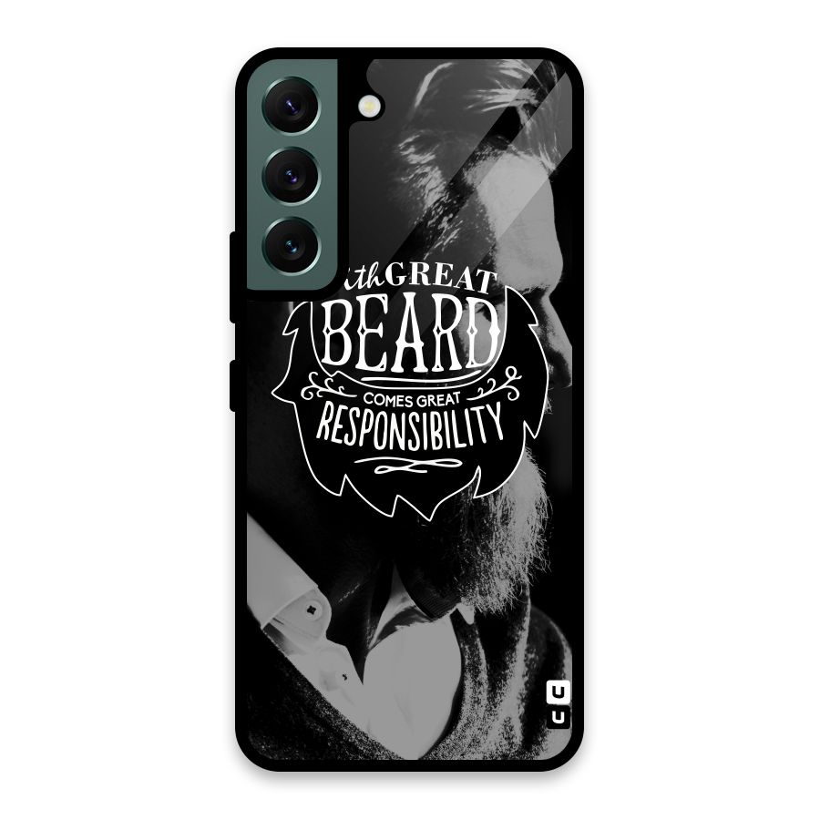 Beard Responsibility Quote Glass Back Case for Galaxy S22 5G