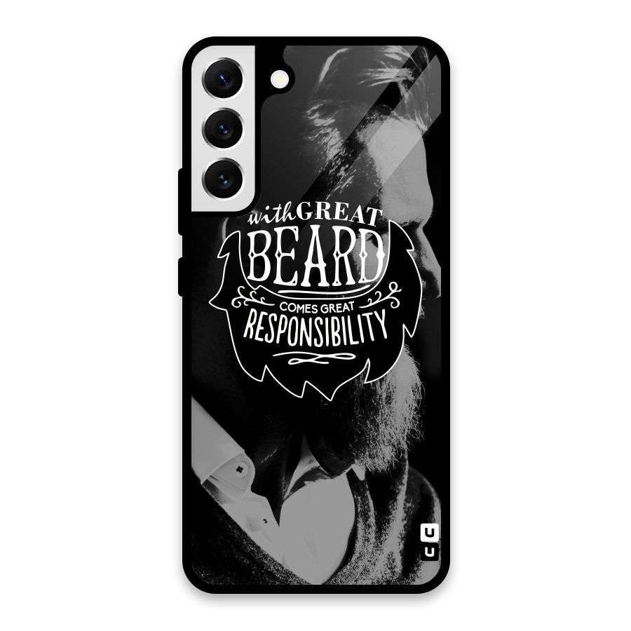 Beard Responsibility Quote Glass Back Case for Galaxy S22 Plus 5G