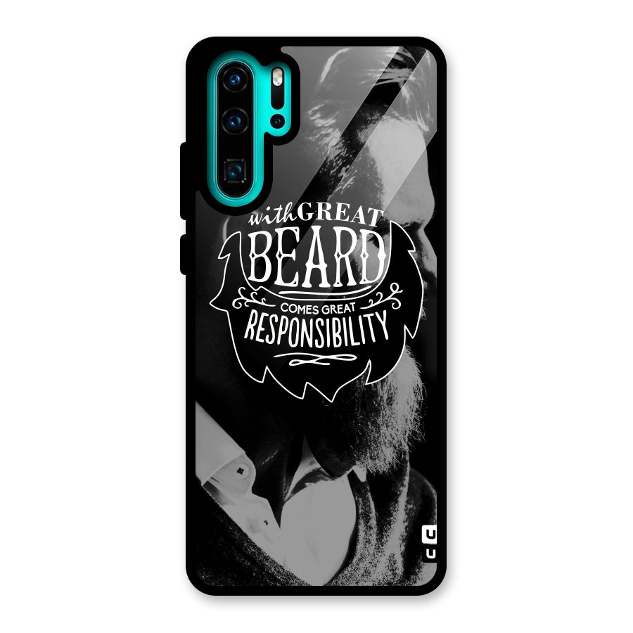 Beard Responsibility Quote Glass Back Case for Huawei P30 Pro