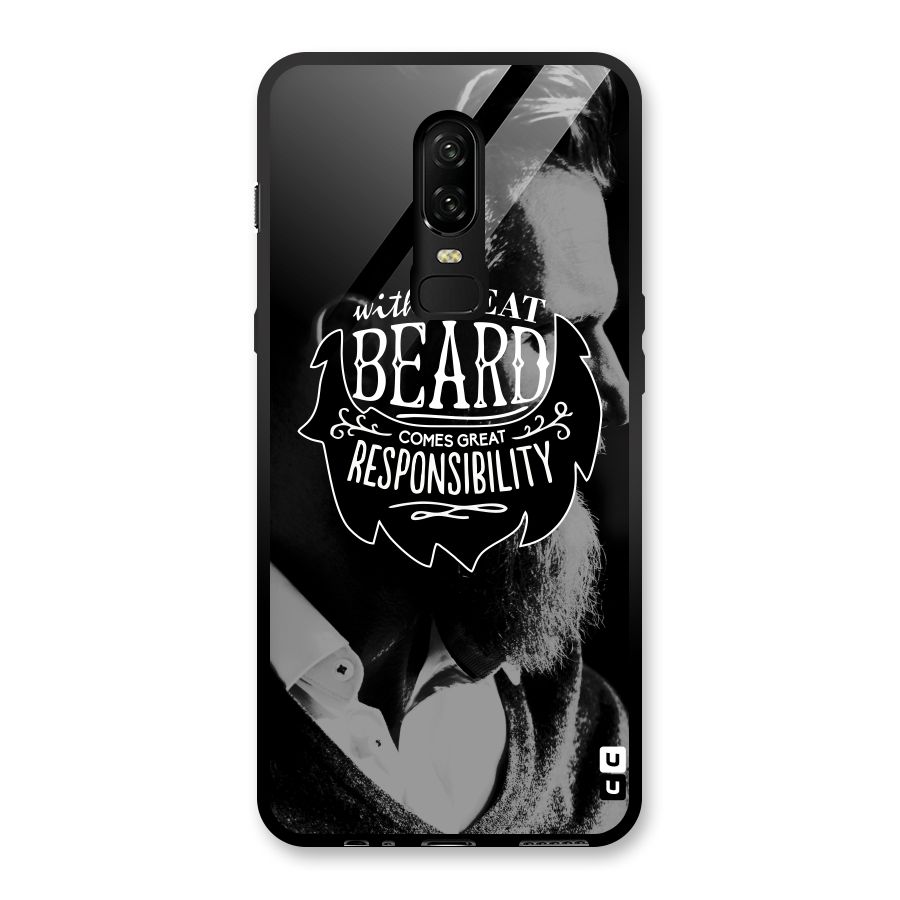 Beard Responsibility Quote Glass Back Case for OnePlus 6