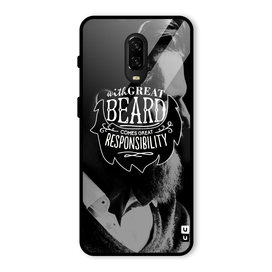 Beard Responsibility Quote Glass Back Case for OnePlus 6T