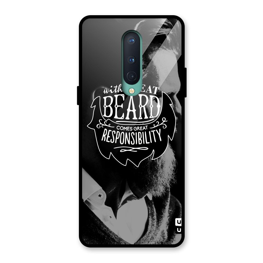 Beard Responsibility Quote Glass Back Case for OnePlus 8