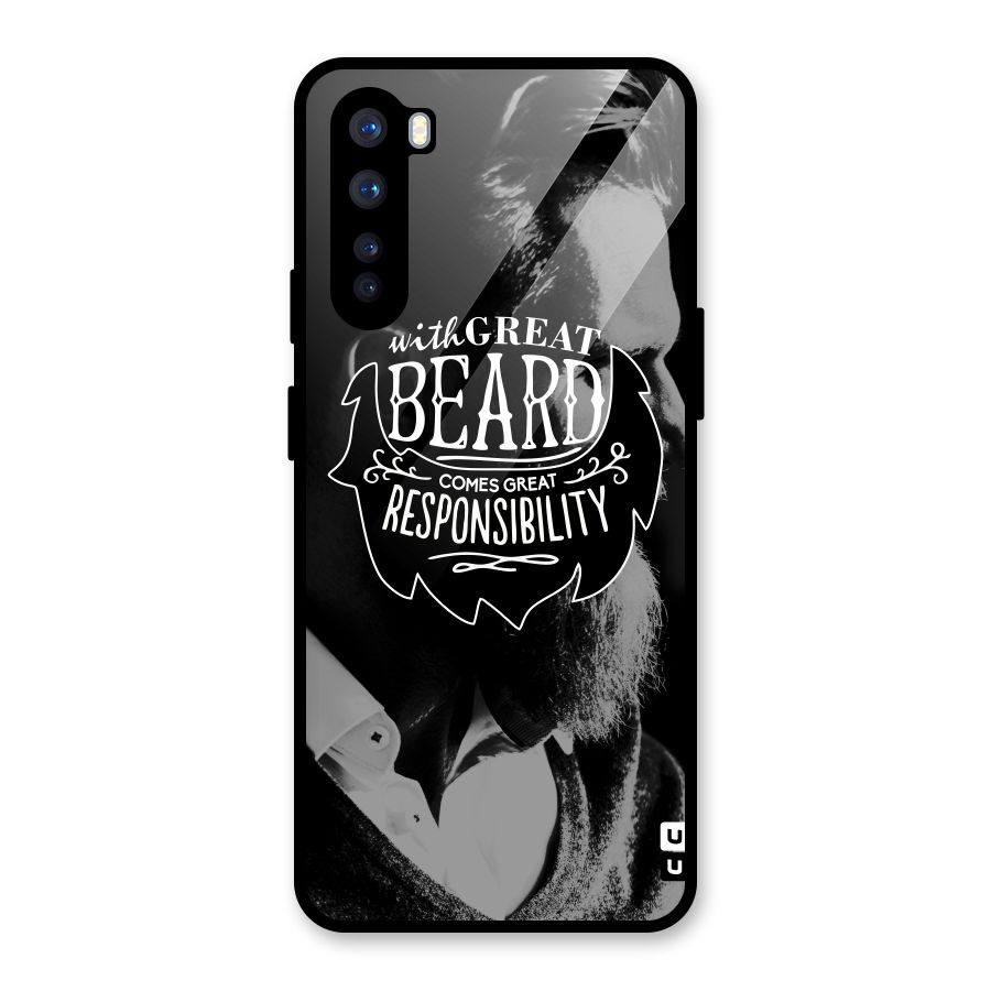 Beard Responsibility Quote Glass Back Case for OnePlus Nord