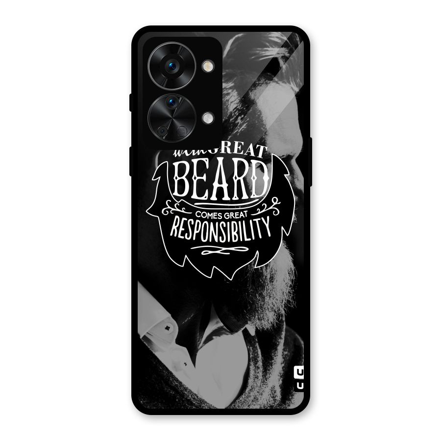 Beard Responsibility Quote Glass Back Case for OnePlus Nord 2T