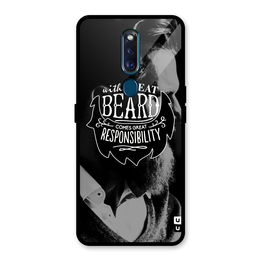 Beard Responsibility Quote Glass Back Case for Oppo F11 Pro