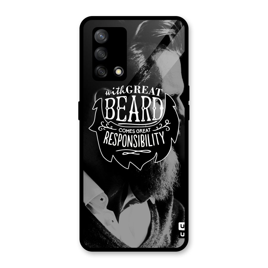 Beard Responsibility Quote Glass Back Case for Oppo F19