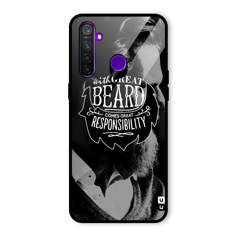 Beard Responsibility Quote Glass Back Case for Realme 5 Pro
