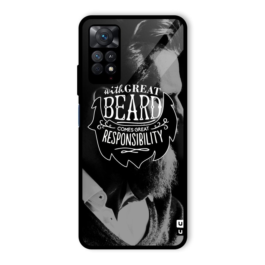 Beard Responsibility Quote Glass Back Case for Redmi Note 11 Pro
