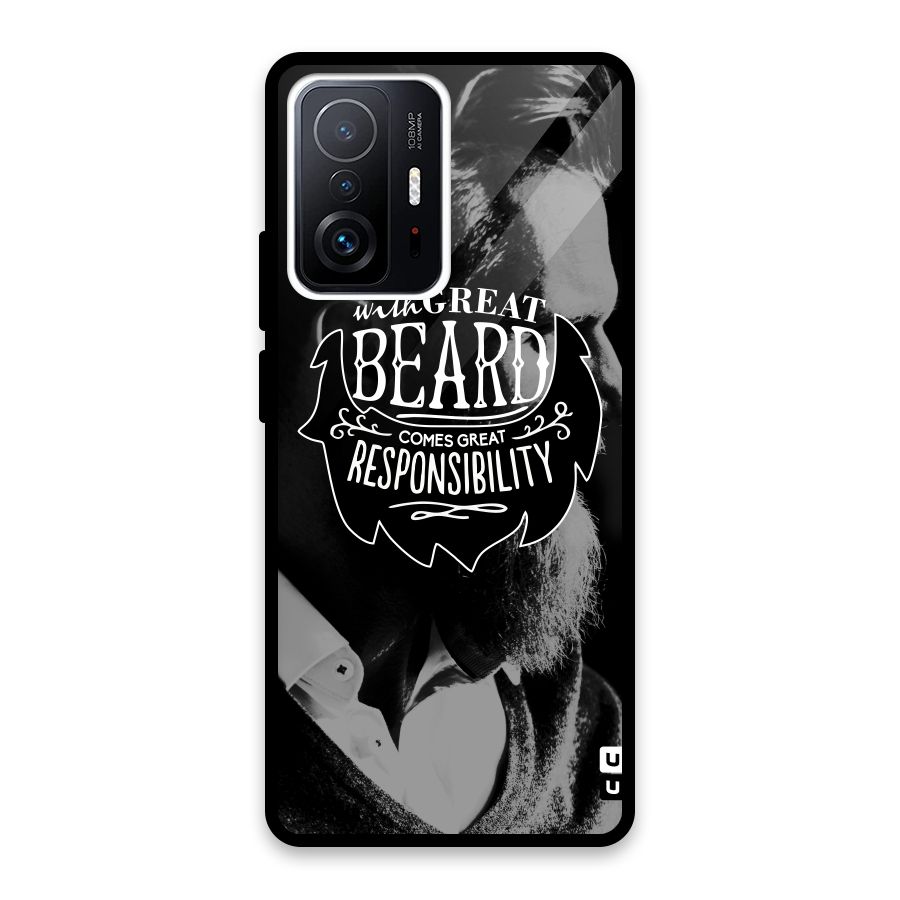 Beard Responsibility Quote Glass Back Case for Xiaomi 11T Pro