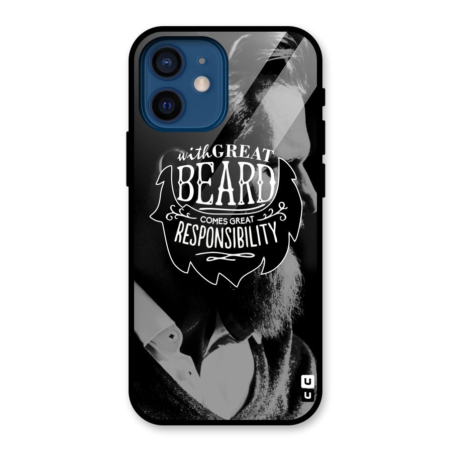 Beard Responsibility Quote Glass Back Case for iPhone 12 Mini