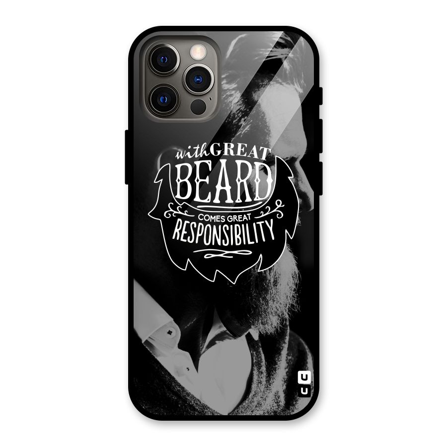 Beard Responsibility Quote Glass Back Case for iPhone 12 Pro