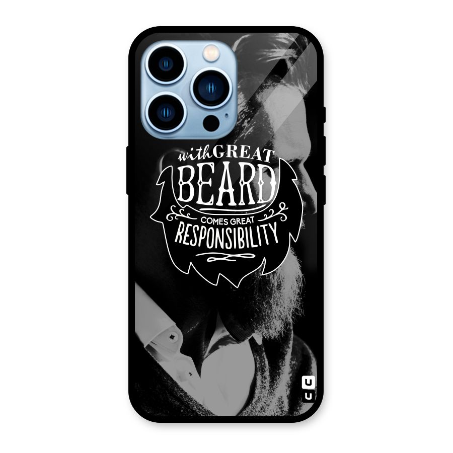 Beard Responsibility Quote Glass Back Case for iPhone 13 Pro