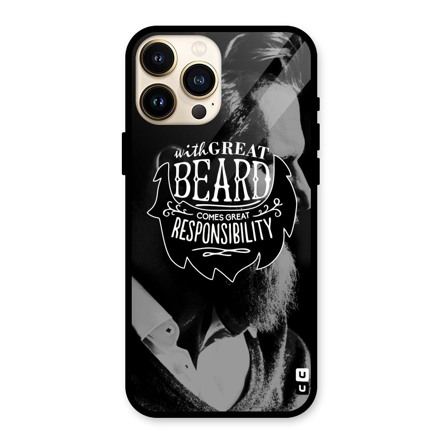 Beard Responsibility Quote Glass Back Case for iPhone 13 Pro Max