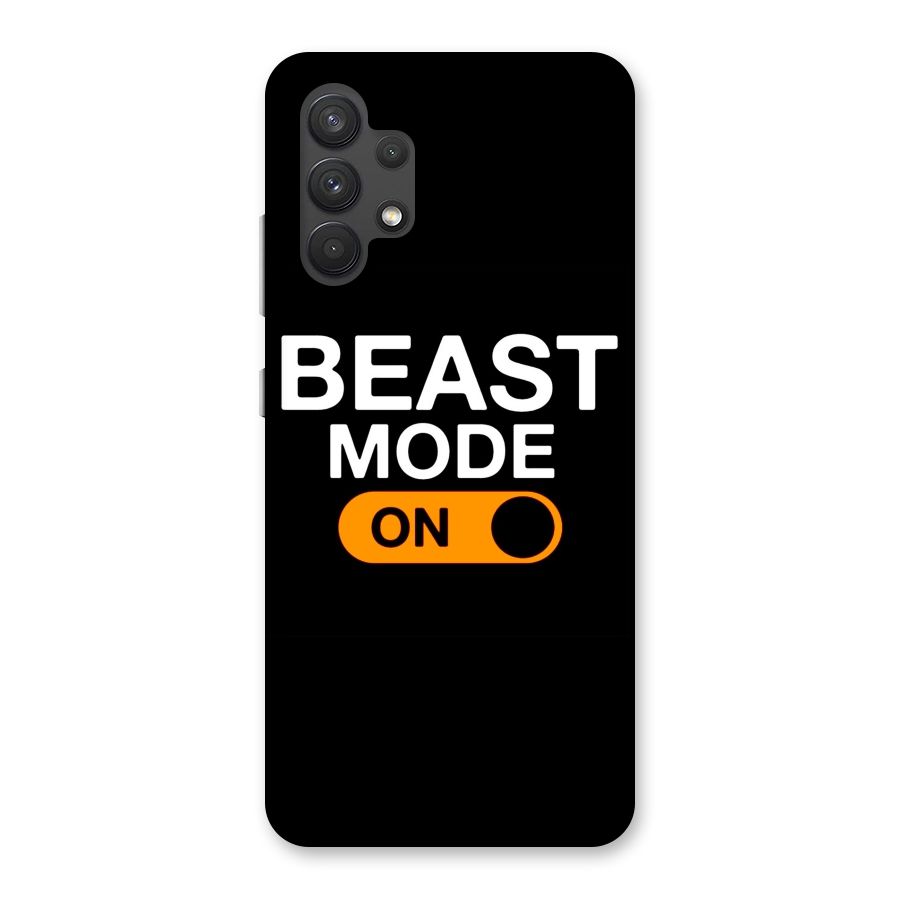 Beast Mode Switched On Back Case for Galaxy A32