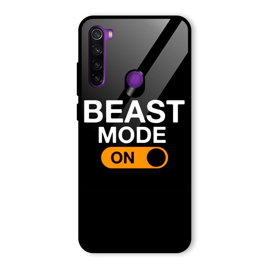 Beast Mode Switched On Glass Back Case for Redmi Note 8