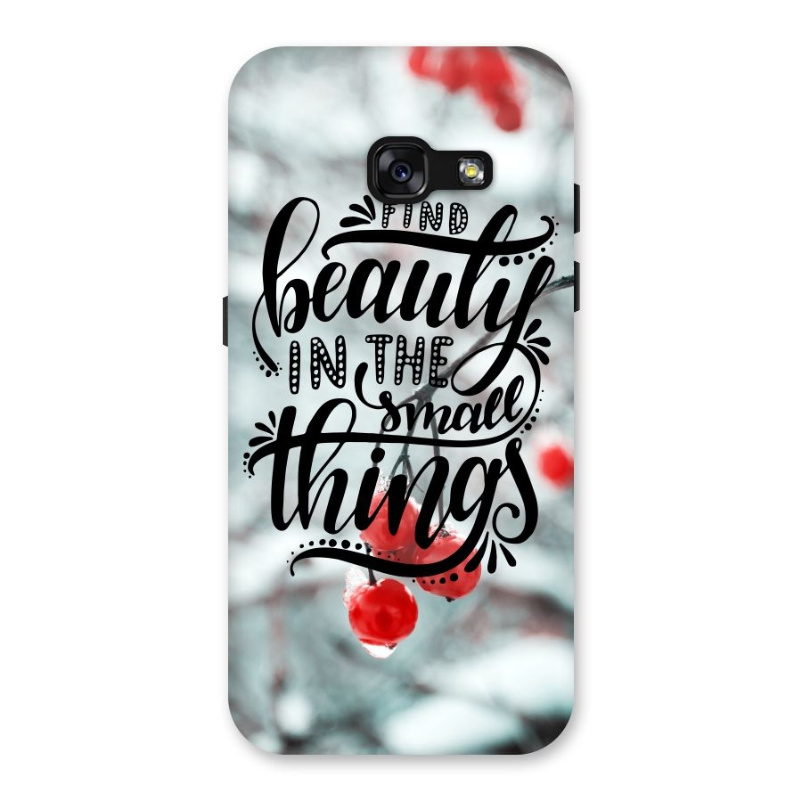 Beauty in Small Things Back Case for Galaxy A3 (2017)