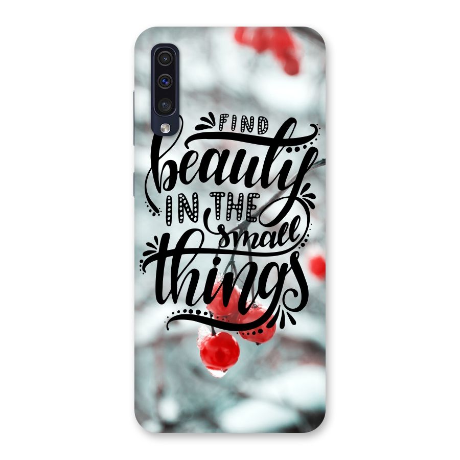Beauty in Small Things Back Case for Galaxy A50s