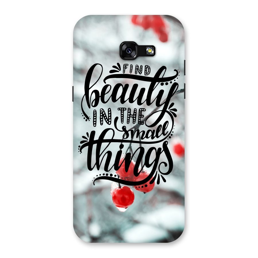Beauty in Small Things Back Case for Galaxy A5 2017