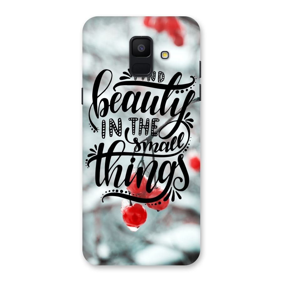 Beauty in Small Things Back Case for Galaxy A6 (2018)