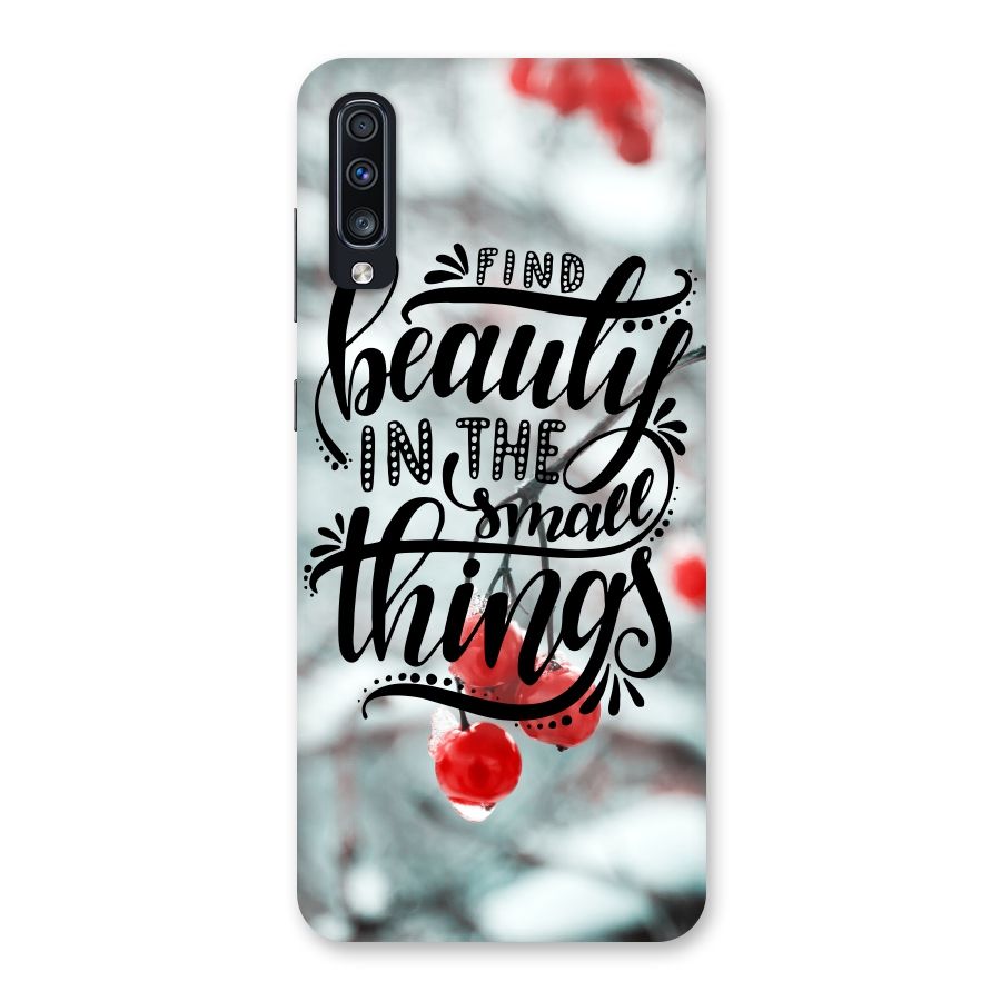 Beauty in Small Things Back Case for Galaxy A70s
