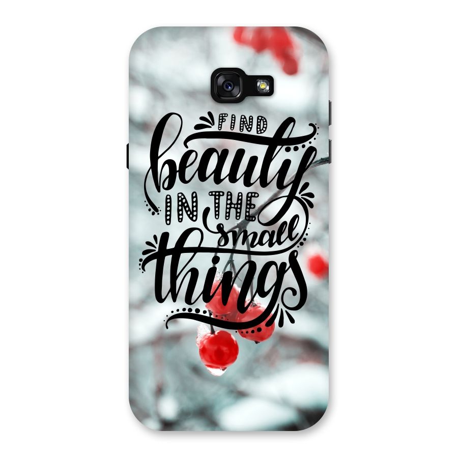 Beauty in Small Things Back Case for Galaxy A7 (2017)