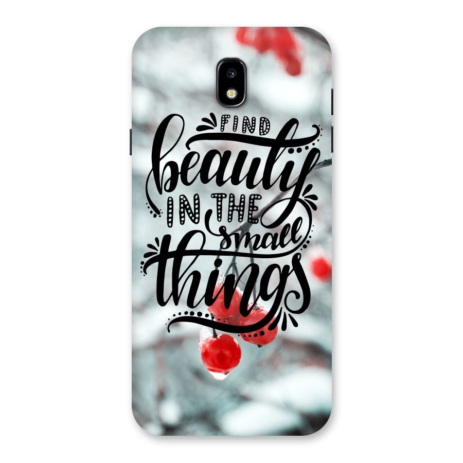Beauty in Small Things Back Case for Galaxy J7 Pro