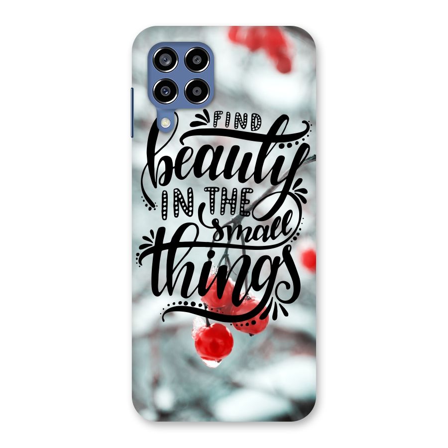 Beauty in Small Things Back Case for Galaxy M53 5G
