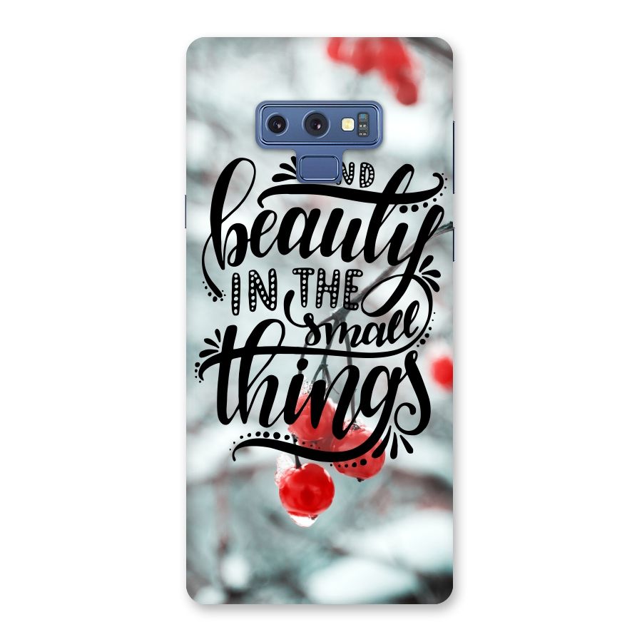 Beauty in Small Things Back Case for Galaxy Note 9