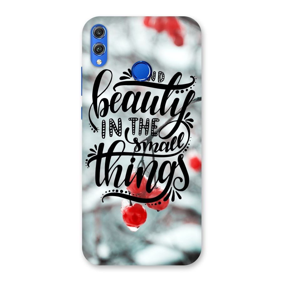 Beauty in Small Things Back Case for Honor 8X