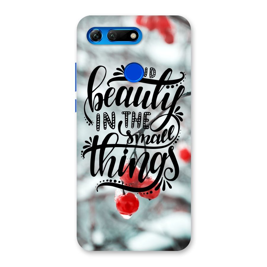 Beauty in Small Things Back Case for Honor View 20