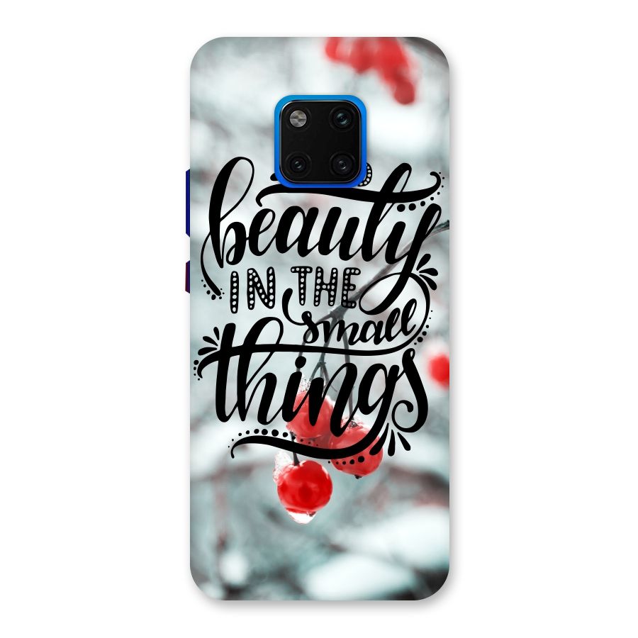 Beauty in Small Things Back Case for Huawei Mate 20 Pro