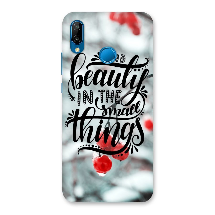 Beauty in Small Things Back Case for Huawei P20 Lite