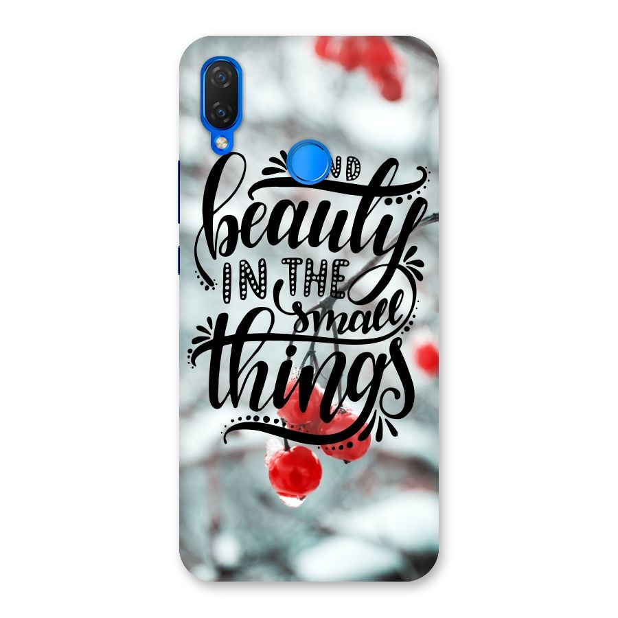 Beauty in Small Things Back Case for Huawei P Smart+