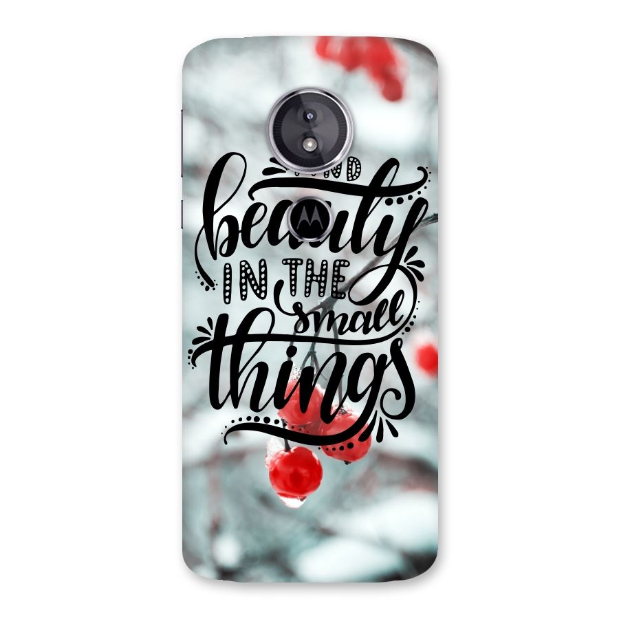Beauty in Small Things Back Case for Moto E5