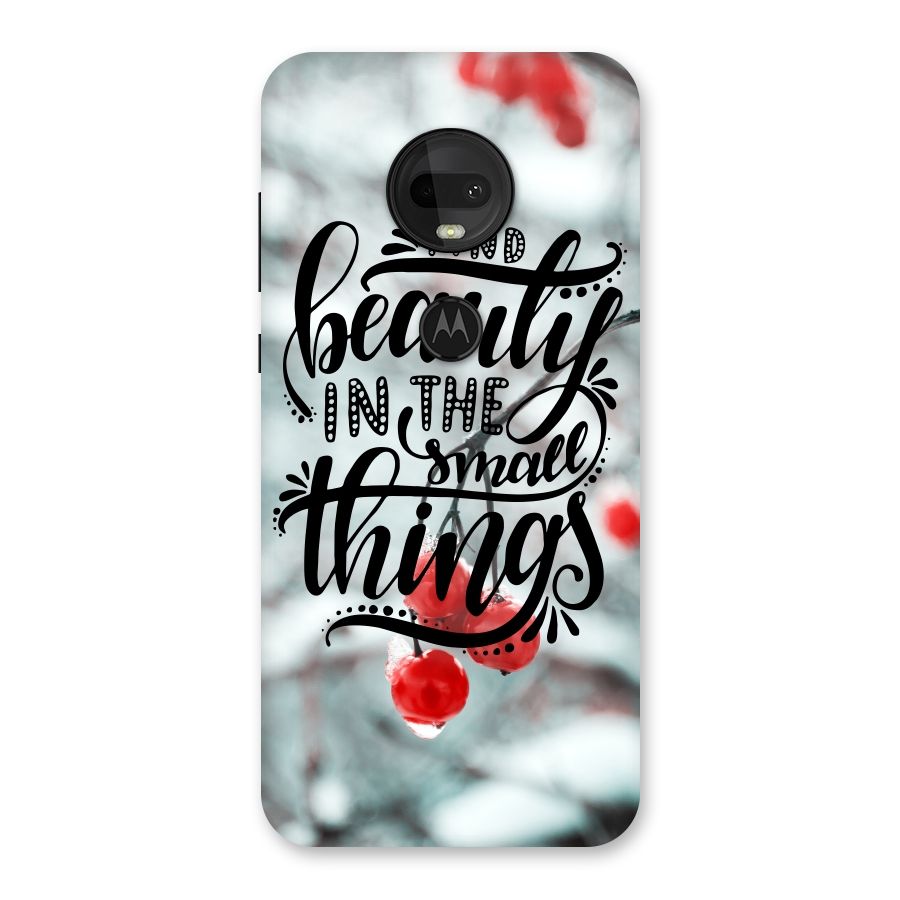 Beauty in Small Things Back Case for Moto G7