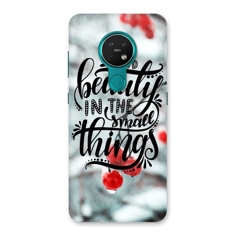 Beauty in Small Things Back Case for Nokia 7.2