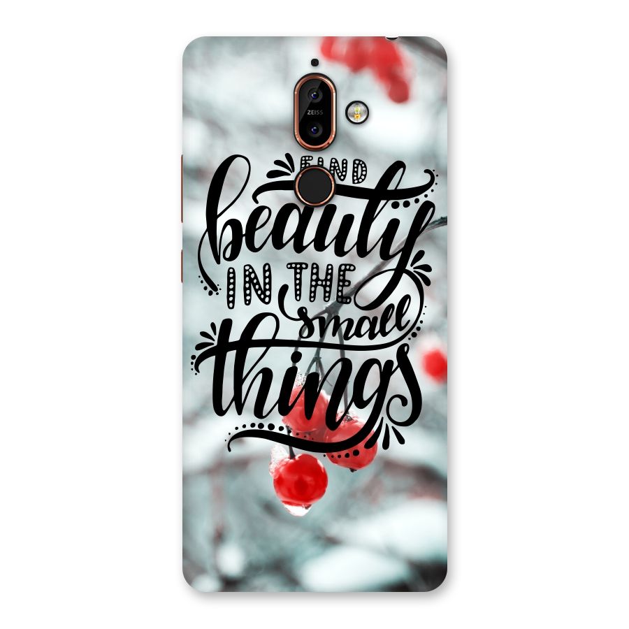 Beauty in Small Things Back Case for Nokia 7 Plus