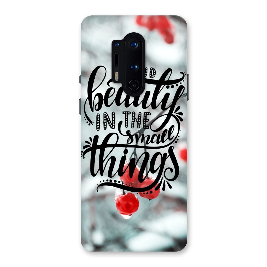 Beauty in Small Things Back Case for OnePlus 8 Pro