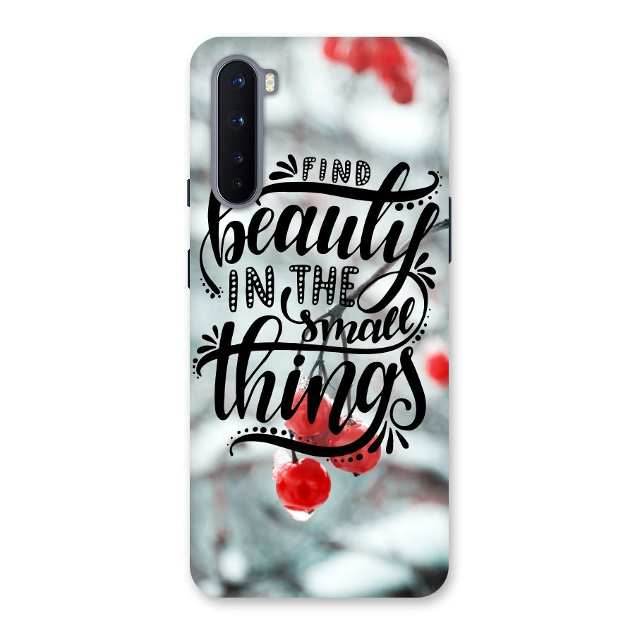Beauty in Small Things Back Case for OnePlus Nord